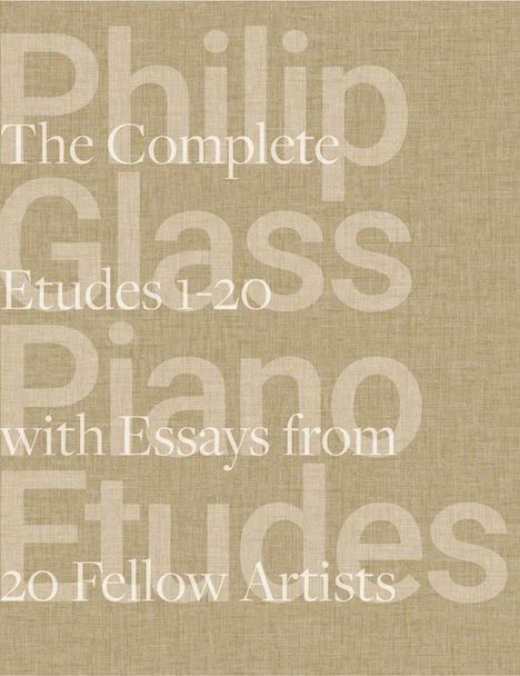 Philip Glass (geb. 1937): Philip Glass Piano Etudes, Buch