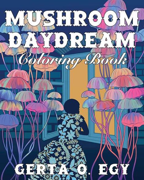 Mushroom Daydream Coloring Book, Buch