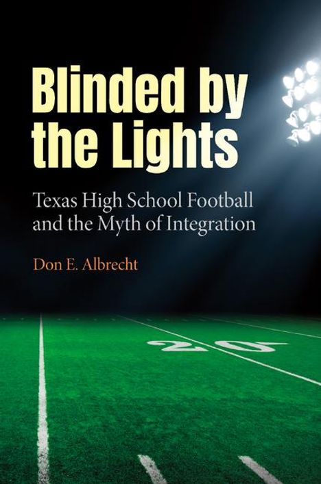 Don E Albrecht: Blinded by the Lights, Buch