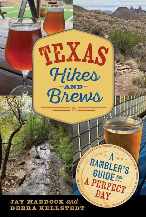 Jay E Maddock: Texas Hikes and Brews, Buch