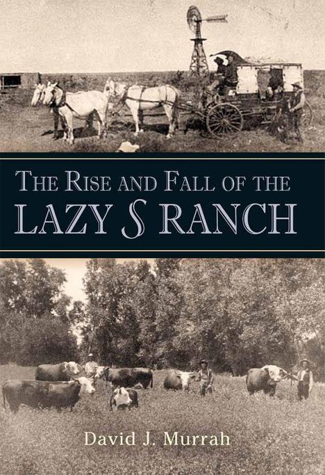 „The Rise and Fall of the Lazy S Ranch.“ Oben: Pferde und Wagen; unten: Kühe auf einer Wiese mit Bäumen im Hintergrund.