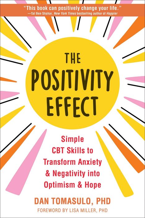 Dan Tomasulo: The Positivity Effect, Buch