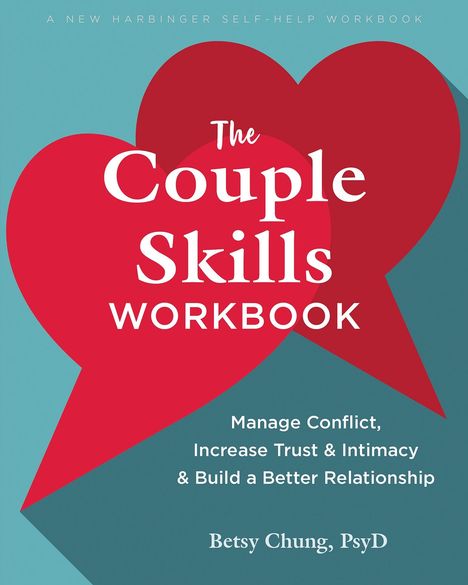 Betsy Chung: The Couple Skills Workbook, Buch
