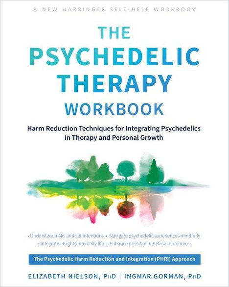 Elizabeth Nielson: The Psychedelic Therapy Workbook, Buch