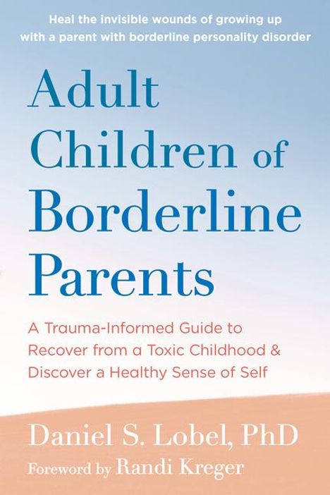 Daniel S Lobel: Adult Children of Borderline Parents, Buch