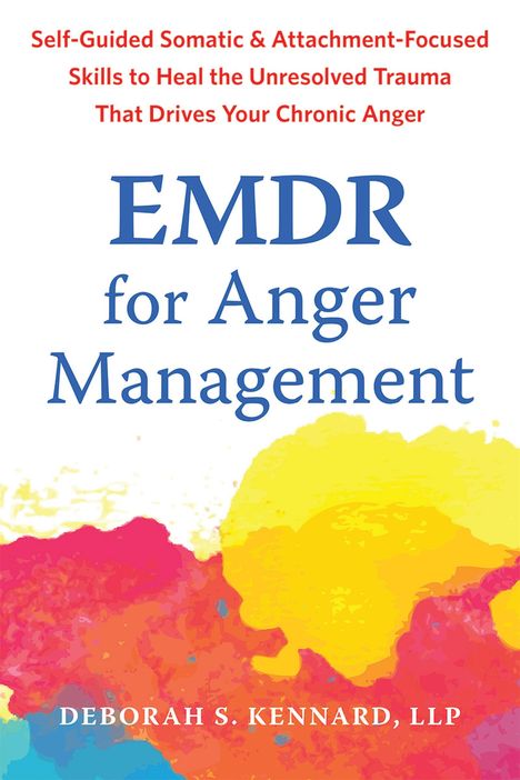 Deborah S Kennard: EMDR for Anger Management, Buch