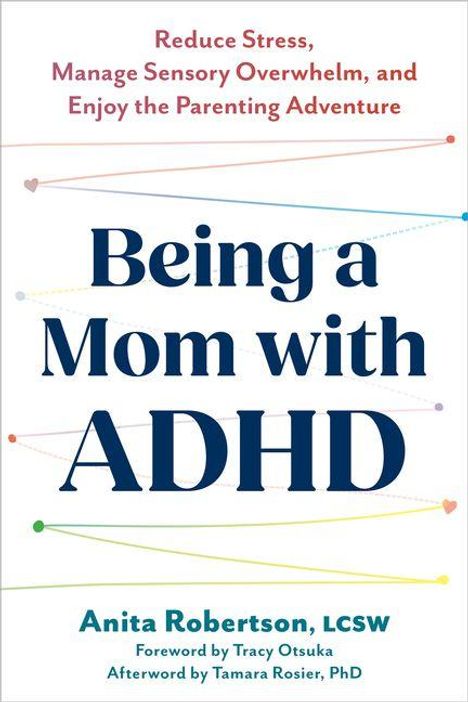"Being a Mom with ADHD" von Anita Robertson. Farbenfrohe, verspielte Linien auf schlichtem, hellem Hintergrund.