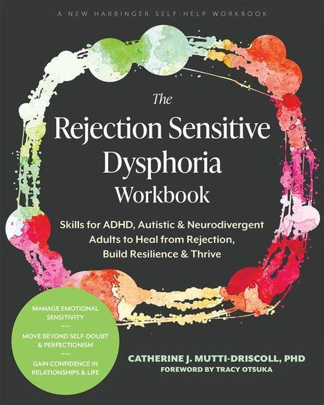 "The Rejection Sensitive Dysphoria Workbook" von Catherine J. Mutti-Driscoll. Bunter Farbring auf grauem Hintergrund.