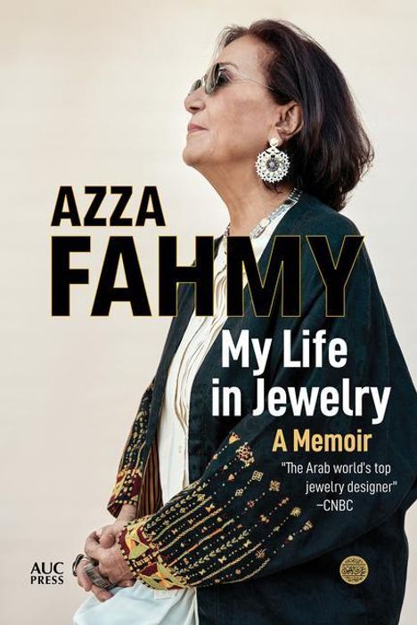 Azza Fahmy: Azza Fahmy: My Life in Jewelry, Buch