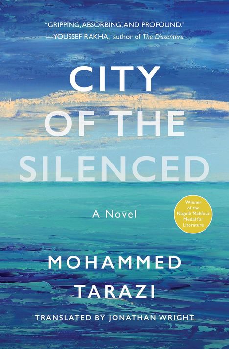 "City of the Silenced" von Mohammed Tarazi, übersetzt von Jonathan Wright. Blau-grüner Hintergrund, Malerei-Stil.
