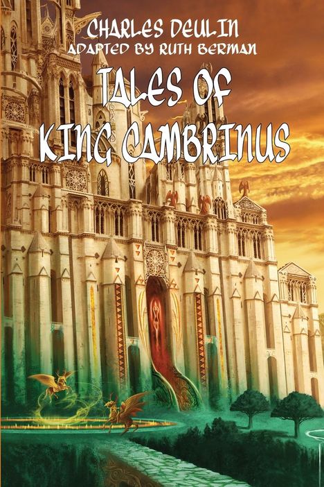 Charles Deulin: Tales of King Cambrinus, Buch