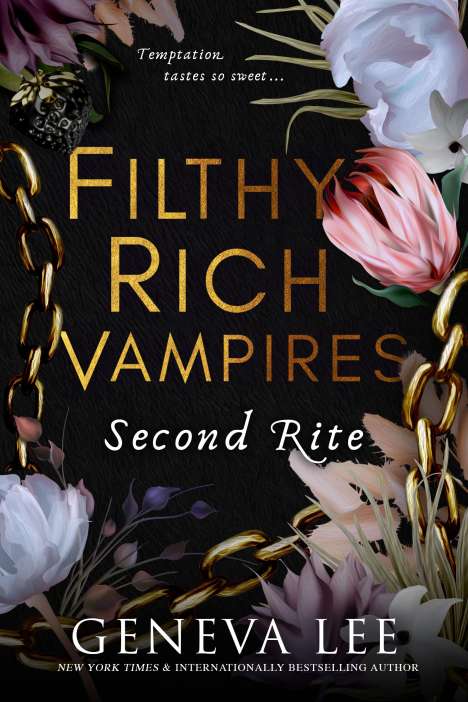 Geneva Lee: Filthy Rich Vampires: Second Rite, Buch