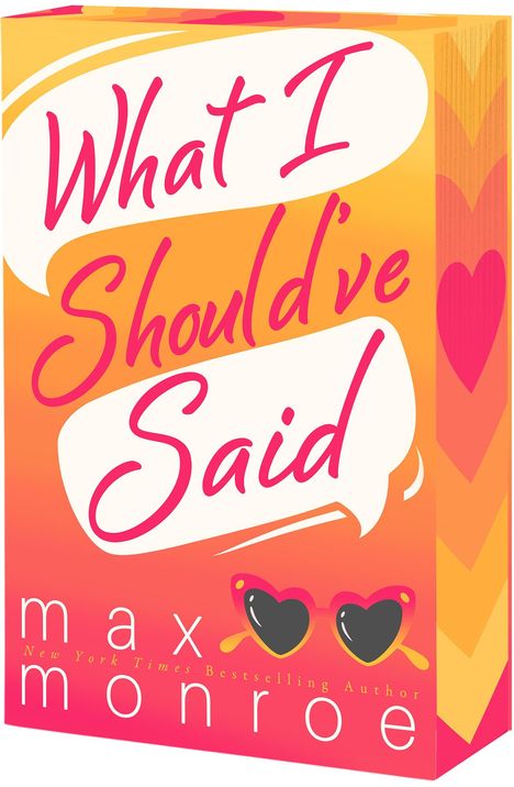 Max Monroe: What I Should've Said, Buch