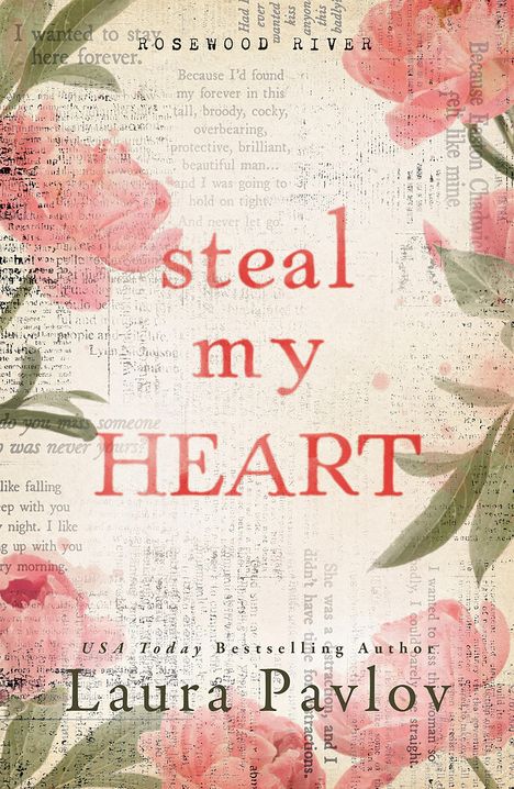 Laura Pavlov: Steal My Heart, Buch