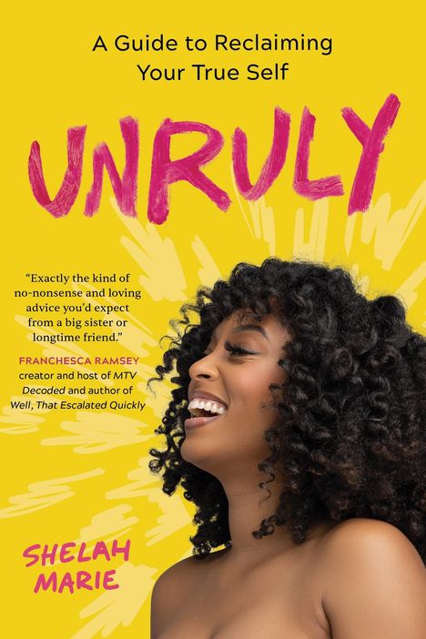 Shelah Marie: Unruly, Buch