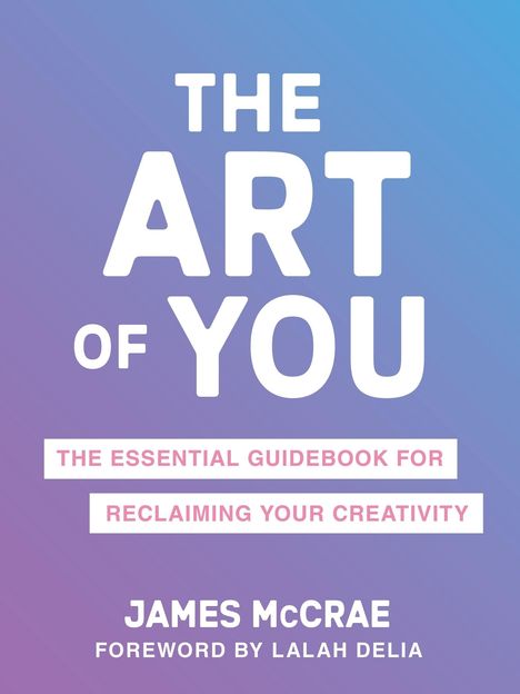 James Mccrae: The Art of You, Buch