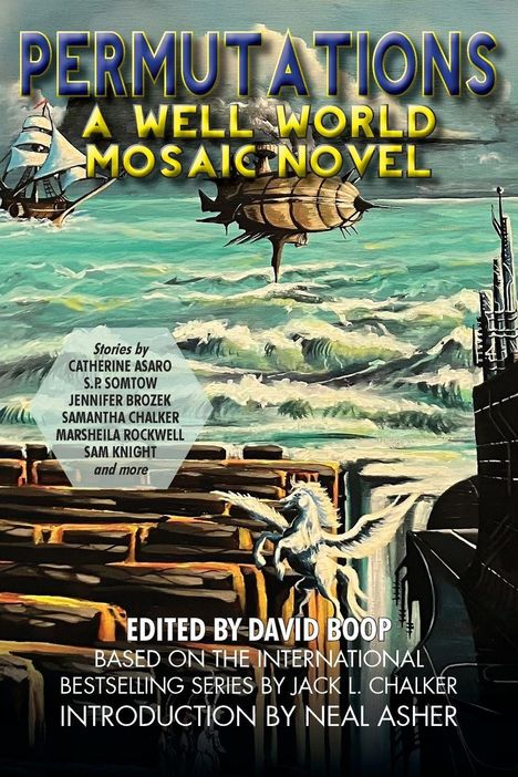 Text: "PERMUTATIONS: A WELL WORLD MOSAIC NOVEL." Luftschiffe und ein Pegasos über einer stürmischen See, stilisiert.