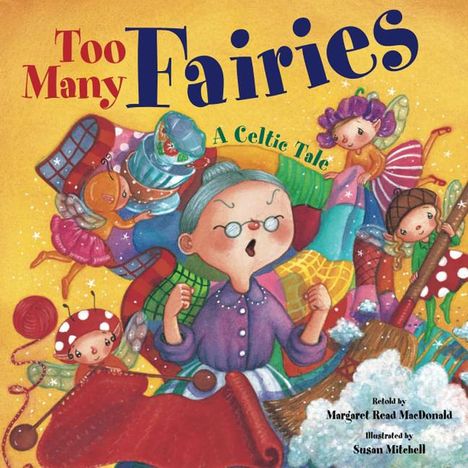 Margaret Read MacDonald: Too Many Fairies, Buch