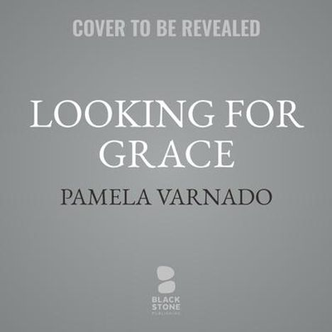 Pamela Varnado: Varnado, P: Looking for Grace, Diverse