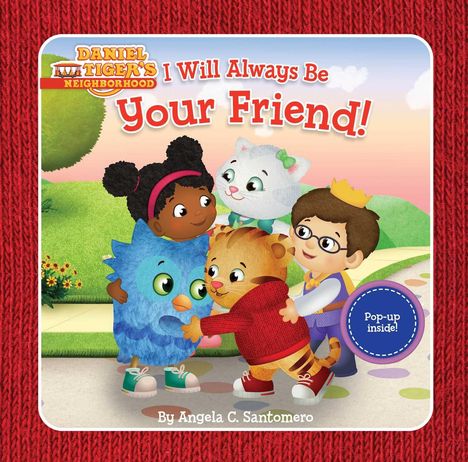 Angela C Santomero: I Will Always Be Your Friend!, Buch