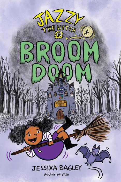 Jessixa Bagley: Jazzy the Witch in Broom Doom, Buch