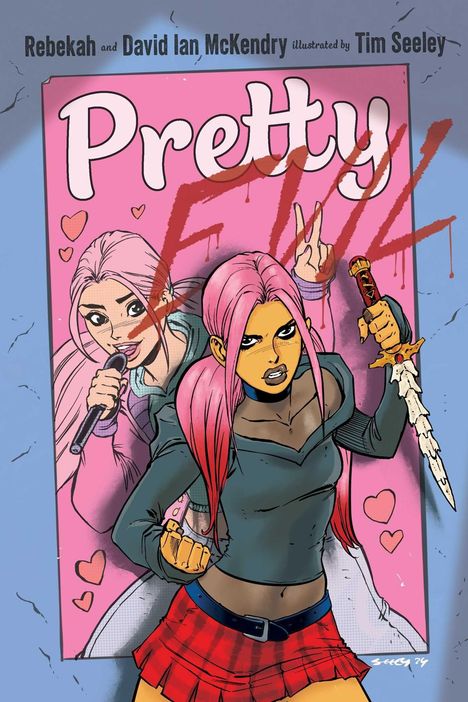 Texte: "Pretty Evil", "Rebekah and David Ian McKendry illustrated by Tim Seeley". Illustration: Frau mit rosa Haaren und Dolch, Punk-Stil.
