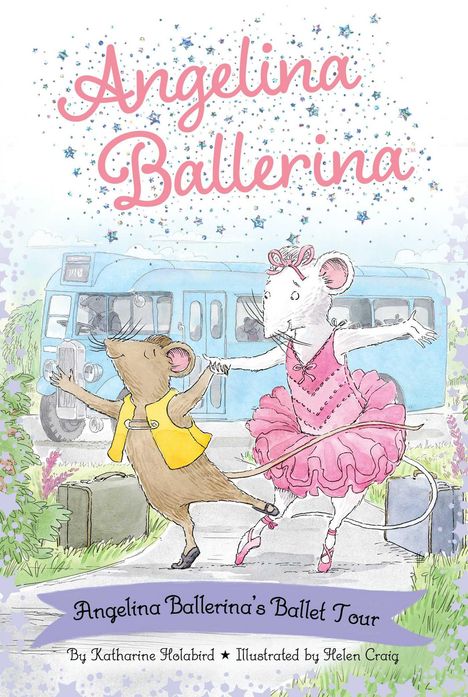 Katharine Holabird: Angelina Ballerina's Ballet Tour, Buch