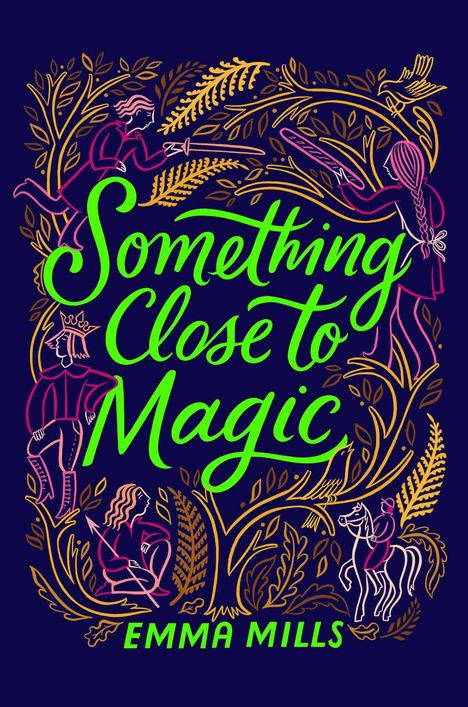 Emma Mills: Something Close to Magic, Buch