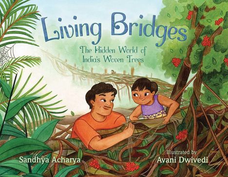 Sandhya Acharya: Living Bridges, Buch