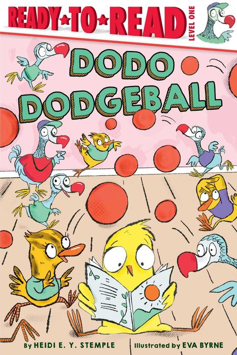 Heidi E Y Stemple: Dodo Dodgeball, Buch