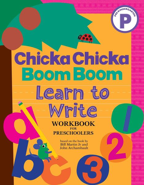 Bill Martin Jr: Chicka Chicka Boom Boom Learn to Write Workbook for Preschoolers, Buch