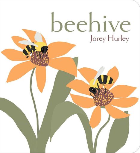 Jorey Hurley: Beehive, Buch