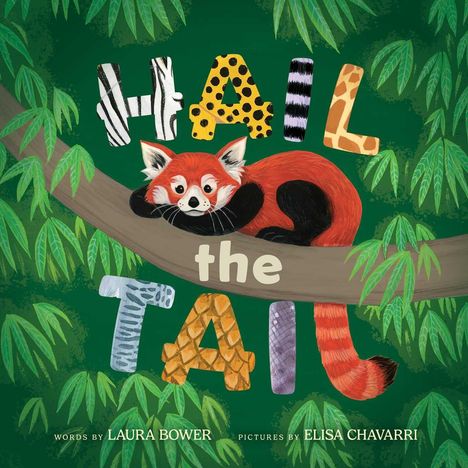 "Hail the Tail" in bunten Buchstaben, ein roter Panda liegt auf einem Ast, von Blättern umgeben.