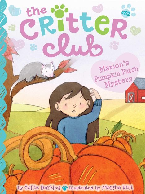 "The Critter Club #32: Marion's Pumpkin Patch Mystery." Eine Illustration mit einem Mädchen, Kürbissen und einem Opossum.