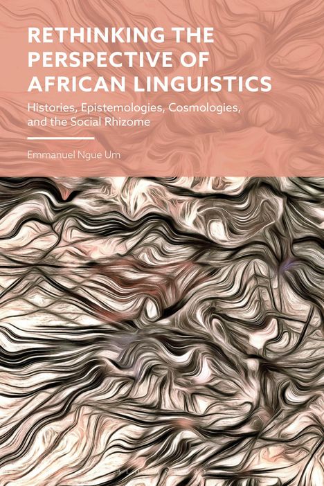 „RETHINKING THE PERSPECTIVE OF AFRICAN LINGUISTICS“ steht in Weiß über abstrakten, welligen Linien in Beige und Schwarz.
