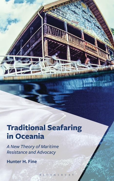 Hunter H Fine: Traditional Seafaring in Oceania, Buch