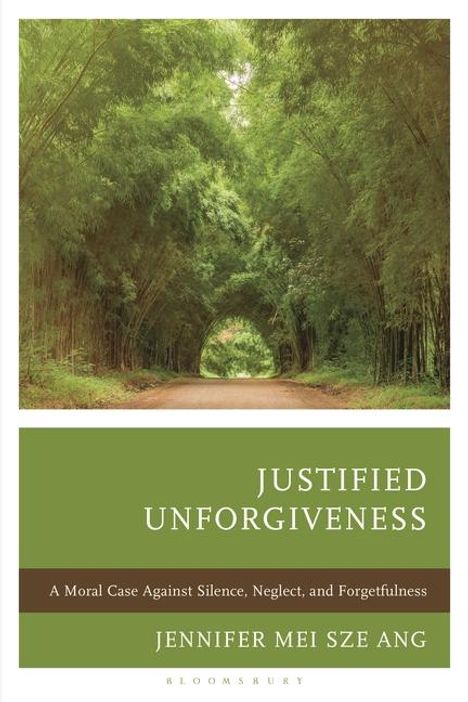 Jennifer Mei Sze Ang: Justified Unforgiveness, Buch