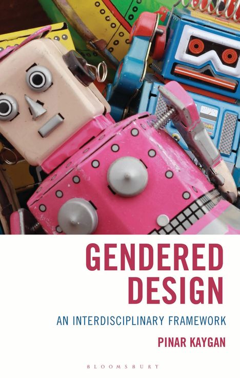 Pinar Kaygan: Gendered Design, Buch