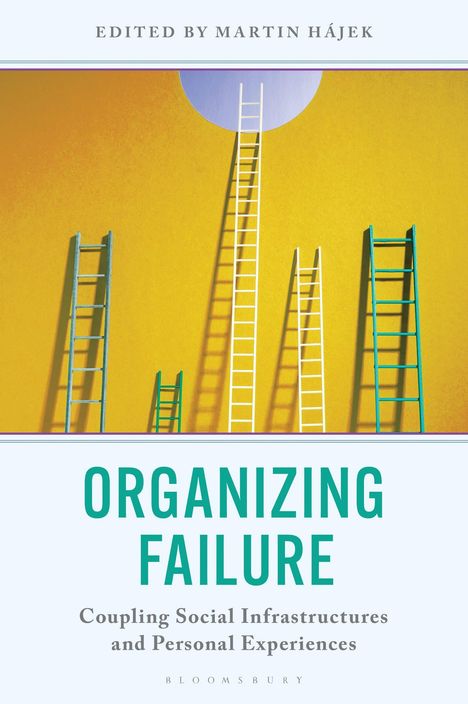 Martin Hájek: Organizing Failure, Buch