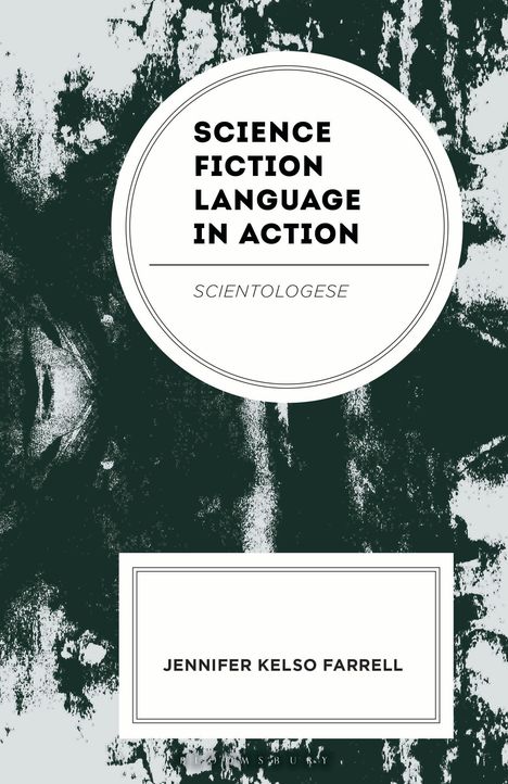 Jennifer Kelso Farrell: Science Fiction Language in Action, Buch
