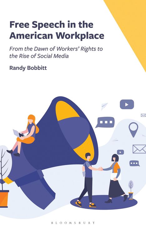 Randy Bobbitt: Free Speech in the American Workplace, Buch
