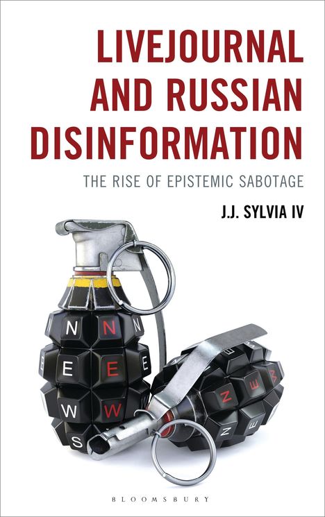 J J Sylvia Iv: Livejournal and Russian Disinformation, Buch