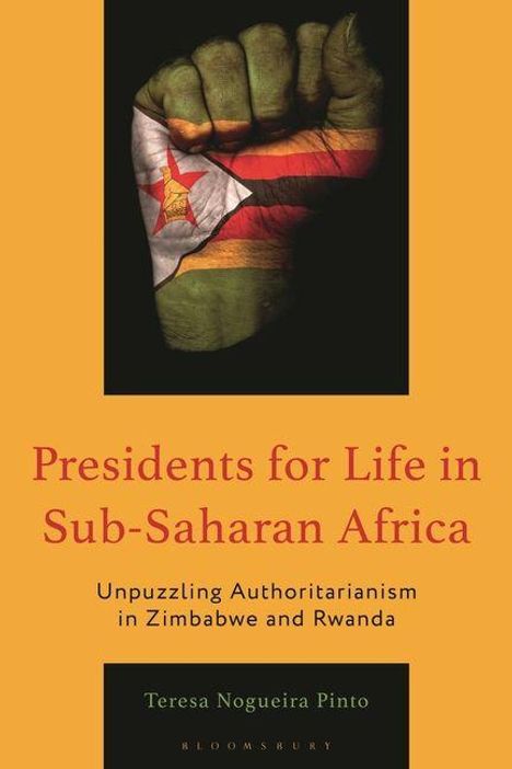 Text: "Presidents for Life in Sub-Saharan Africa", "Unpuzzling Authoritarianism in Zimbabwe and Rwanda", "Teresa Nogueira Pinto". Eine Faust mit der Flagge von Simbabwe.