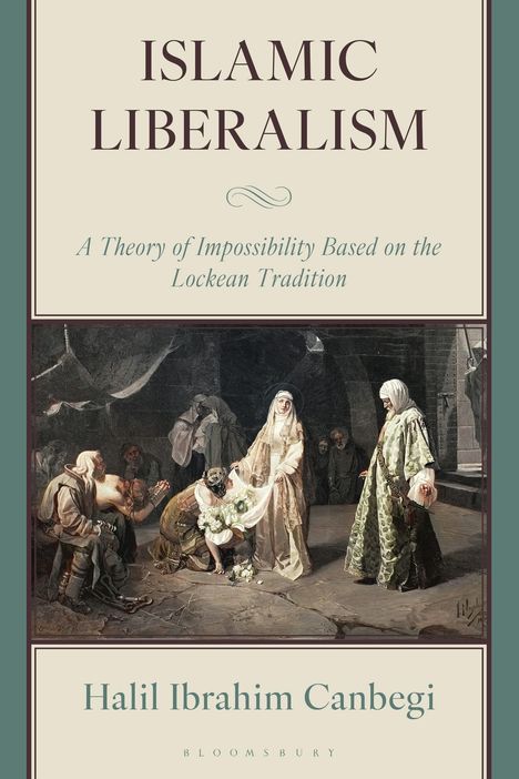 Halil Ibrahim Canbegi: Islamic Liberalism, Buch