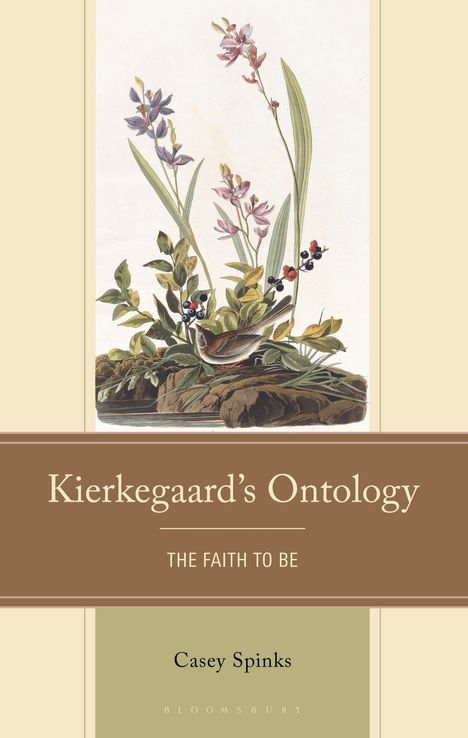 Casey Spinks: Kierkegaard's Ontology, Buch