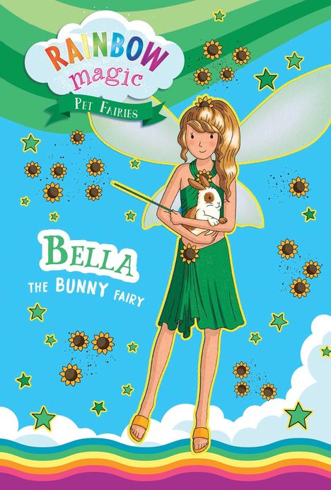 Daisy Meadows: Rainbow Magic Pet Fairies Book #2: Bella the Bunny Fairy, Buch