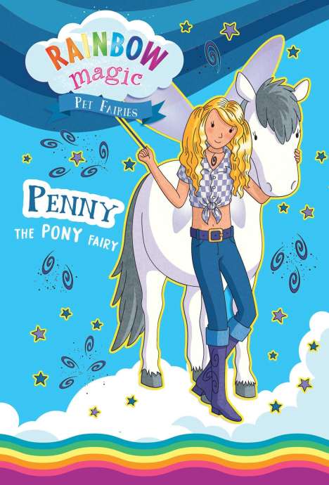 Daisy Meadows: Rainbow Magic Pet Fairies Book #7: Penny the Pony Fairy, Buch