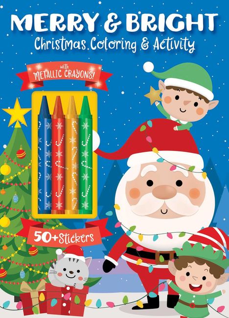 Editors of Silver Dolphin Books: Merry &amp; Bright! Christmas Coloring, Buch