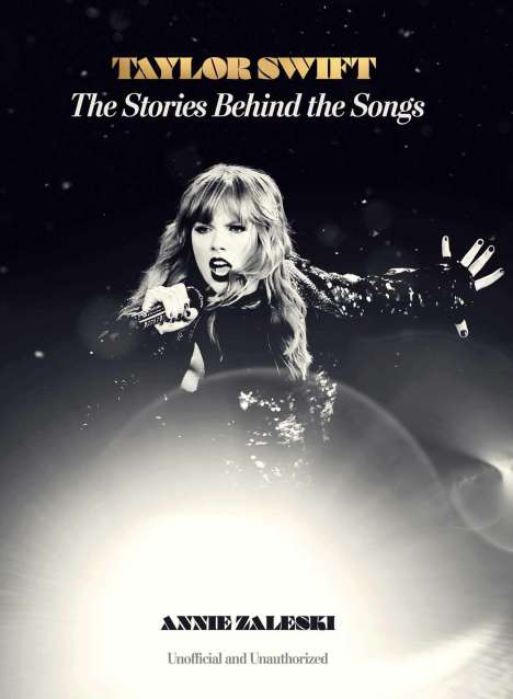 Annie Zaleski: Taylor Swift: The Stories Behind the Songs, Buch