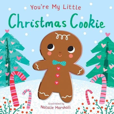 Nicola Edwards: You're My Little Christmas Cookie, Buch